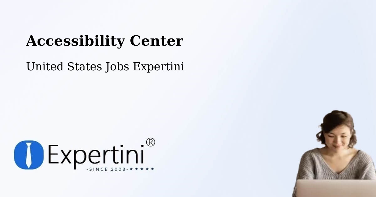 Accessibility Center - United States Jobs Expertini